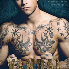Get KINDLE 💗 Vandal: An MM Bully Romance (Redwood Rebels Book 3) by  Rachel  Leigh [
