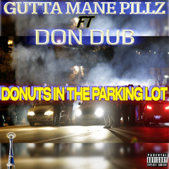 Donuts In The Parking Ft Don Dub