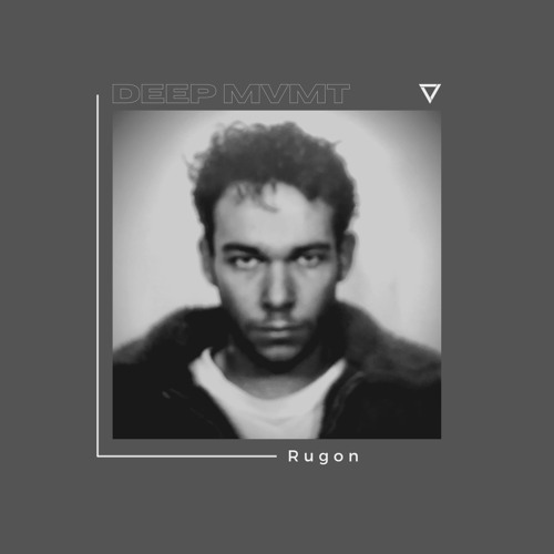DEEP MVMT Podcast #251 - Rugon