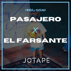 Mora, Ozuna - Pasajero x El Farsante (Jotape Mashup)