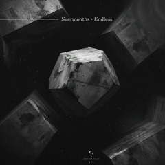Suermonths - Endless 004 [Premiere I CP175]