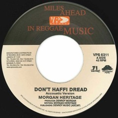 Morgan Heritage - Don't Haffi Dread (Eardrum Sound Dubplate)
