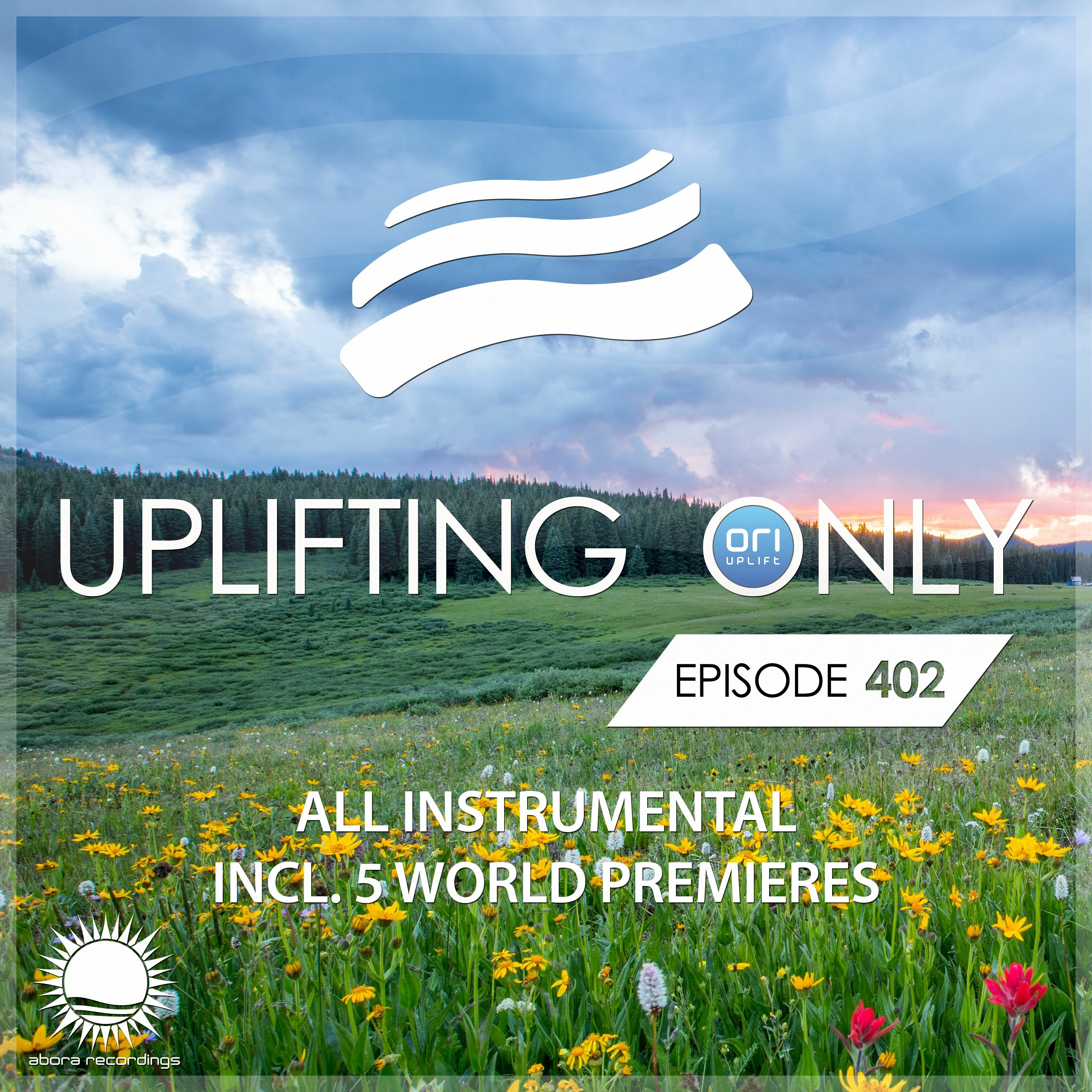 Uplifting Only 402 (Oct 22, 2020) [All Instrumental]