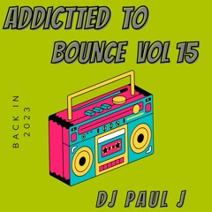 ADDICTED TO BOUNCE VOL15