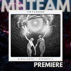 PREMIERE: Signalheist- Supernova (Gronwald Remix) [Tetamoon]