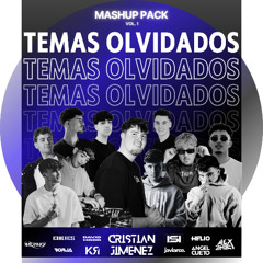 TEMAS OLVIDADOS VOL.1  MASHUP PACK (Cristian Jimenez & Friends )