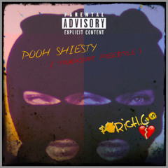 POOH SHIESTY (TRACKSTAR #RiCHiMiX) (#LOSTFILES)