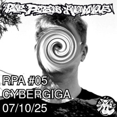 RPA #05: CYBERGIGA