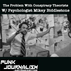The Problem With Conspiracy Theorists from Psychologist Mikey Biddlestone