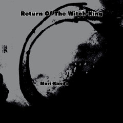 Return Of The Witch King