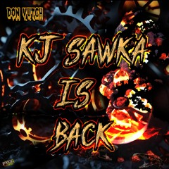 DON VUTCH - KJ SAWKA IS BACK [Free Download]