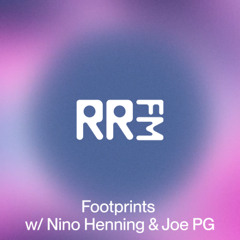 RRFM • Footprints w/ Nino Henning & Joe PG • 21-08-2025