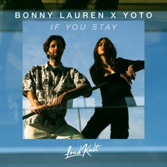 Bonny Lauren, YOTO - If You Stay