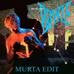 David Bowie - Let's Dance (Murta Edit)