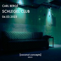 Carl Bergé at Schlegel Club - 04/03/2023