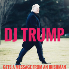Lindsey Graham and Diaper Man. Trump gets a phone call from an Irishman from County Cork.