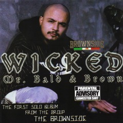Stream Wicked | Listen to Mr. Bald & Brown playlist online for