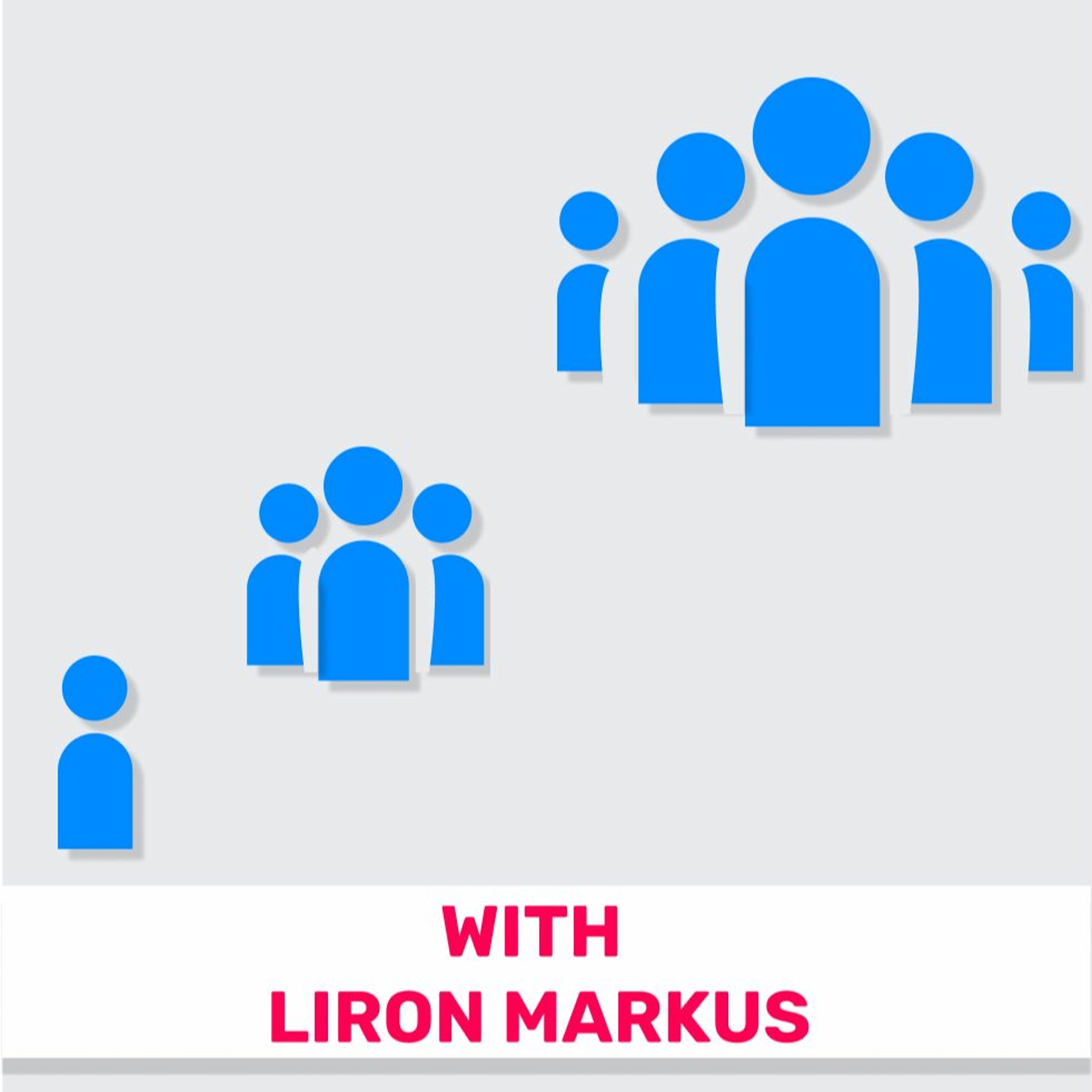 182 - Scale-Up (Featuring Liron Markus) מוצרלה | Mozzarella- A Product Management Podcast 182 - Scale-Up (Featuring Liron Markus)