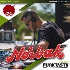 FunkTasty Crew #119 · NORBAK - Guest Mix
