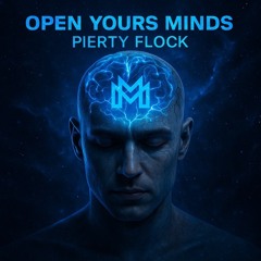 Pierty Flock -  opens your mind - [PREVIEW]