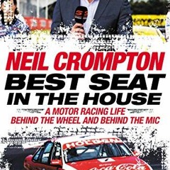 [READ] EPUB 📦 Best Seat in the House by  Neil Crompton EPUB KINDLE PDF EBOOK