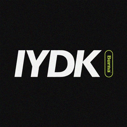 IYDK