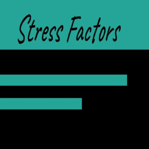 Stress Factors