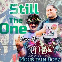 You'r Still The One (cover)by Mountain Boyz Duwa ft. Raybo30h3