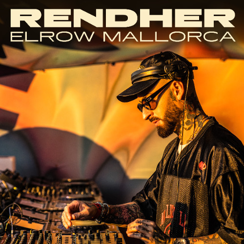 Rendher @ Elrow Mallorca (Sunset Set)