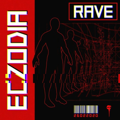 ECZODIA - RAVE