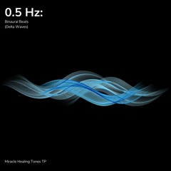 0.5 Hz: Destress (Delta Waves)