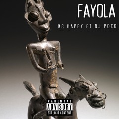 Fayola - Mr Happy Feat. Deejay Poco