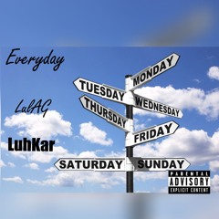 Everyday FT LulAG (Audio)