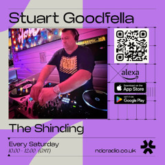 The Shindig Radio Show EP #47 - With Stuart Goodfella Birthday Edition 16.08.25