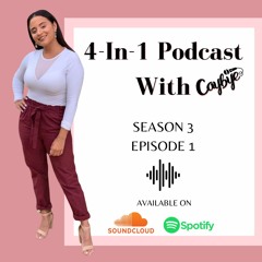 4-In-1 Podcast With Caybye - Career Year, Here We Come!