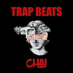 Trap Beats by Chai