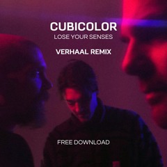 Cubicolor - Lose Your Senses (Verhaal Remix)