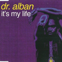 Dr. Alban - It's My Life (Haim Amar Remix) V6