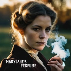 MaryJane's Perfume (produced by eeryskies)