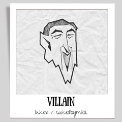 Villain feat. LUKEXI