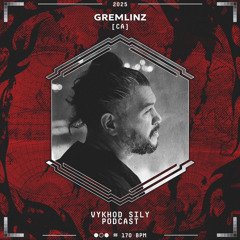 Vykhod Sily Podcast - Gremlinz Guest Mix