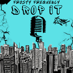 Drop It