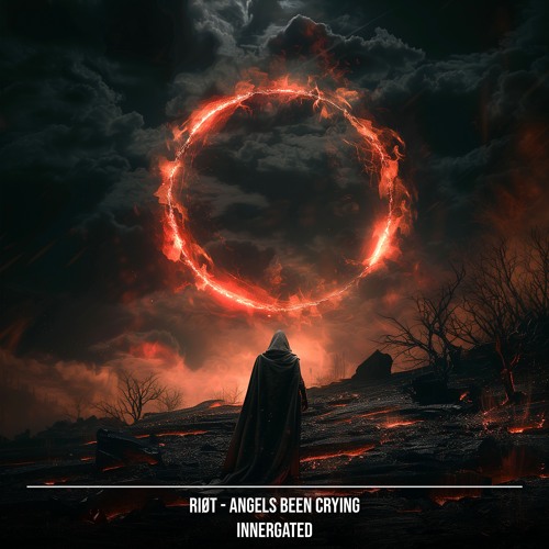 RIØT - Angels Been Crying [INNERGATED]