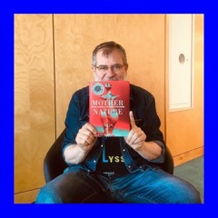 Ep. 8 Martin Winckler / Mother Nature - Sarah Blaffer Hrdy