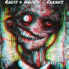 Radis & Neun's - Freaks