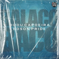 Dudu Capoeira & Edson Pride - Balacobaco (Original Mix)