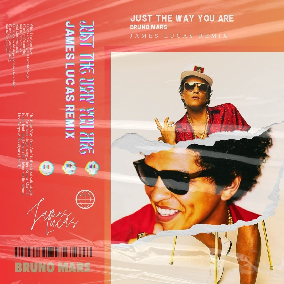 Stream Bruno Mars - Just The Way You Are (James Lucas Remix) by