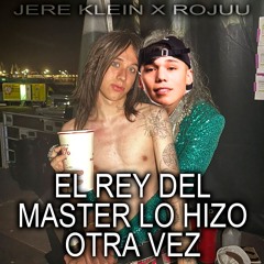 Jereklein X Rojuu - PVT4 ME DICE TU PUT4!!!