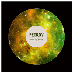 PETROV - Lose My Mind