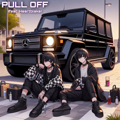 PULL OFF (feat. Heartblake)